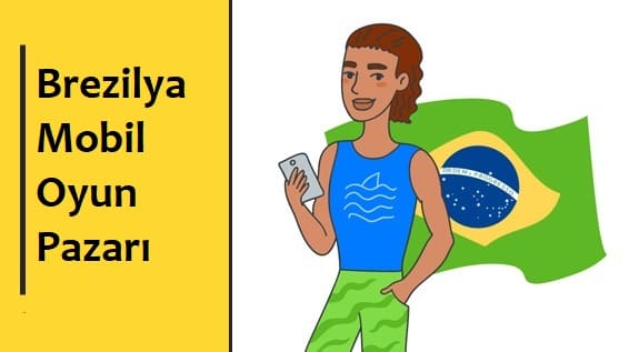 Brezilya Mobil Oyun Pazarını Anlamanın 5 Anahtarı