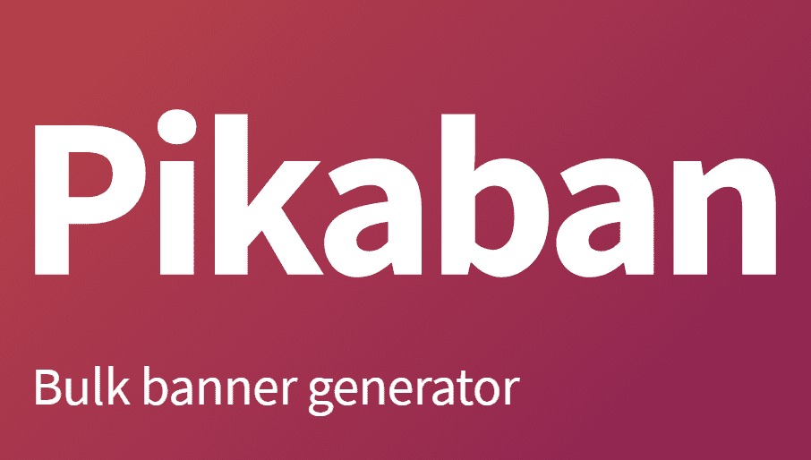 Pikaban, bulk banner generator